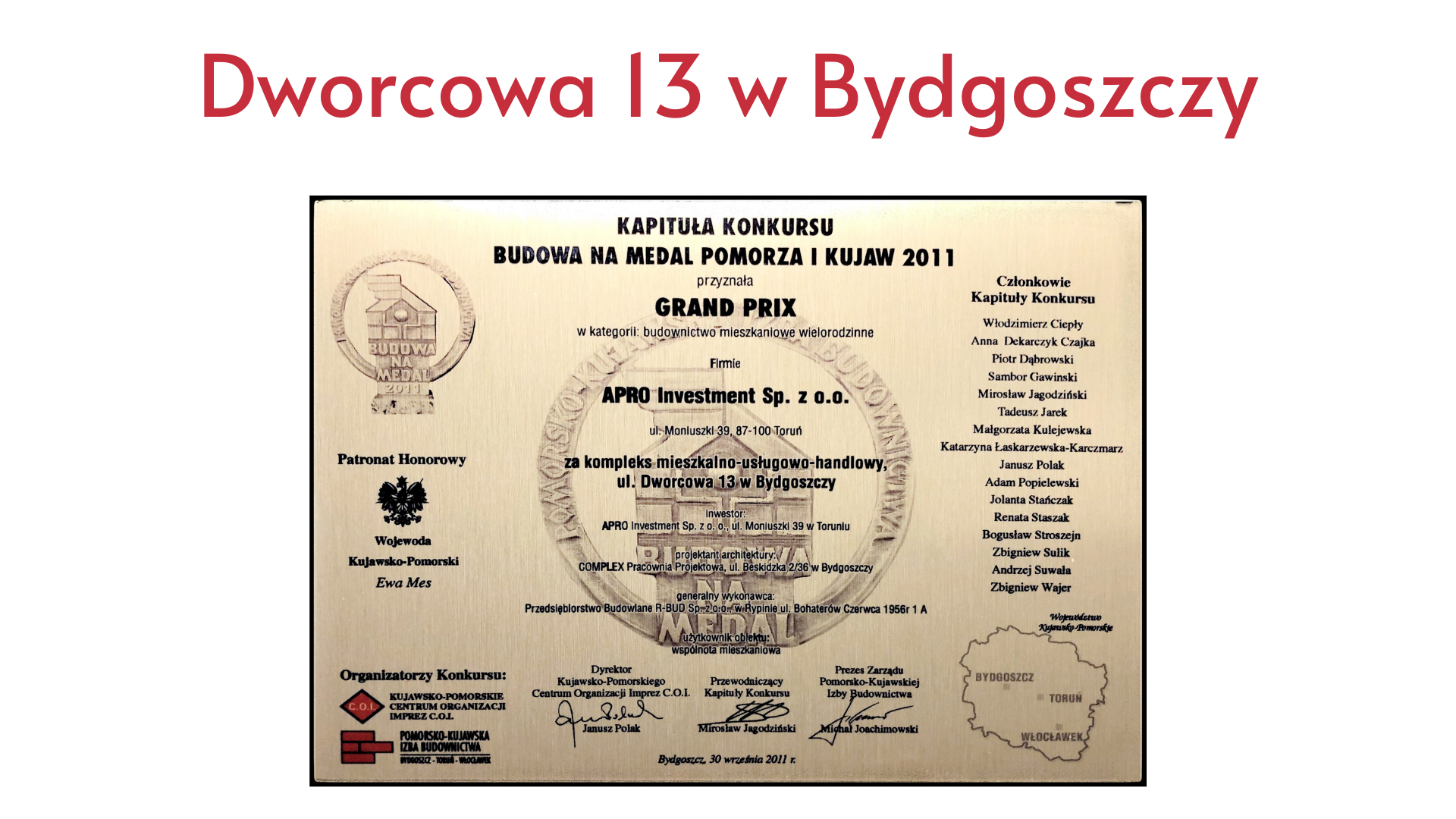 Dworcowa 13 Apro Investment